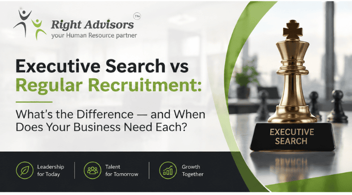 How Are Executive Search and Regular Recruitment Different—and When Do You Require Either One?